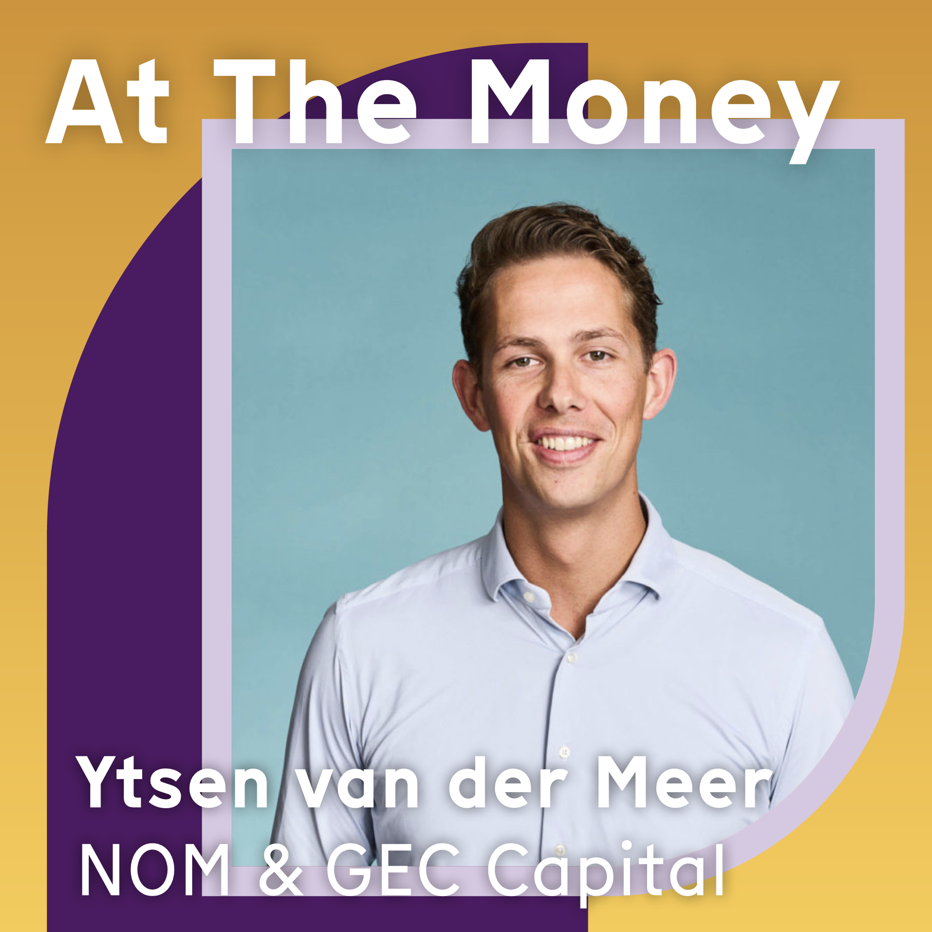 Ytsen van der Meer GEC Capital podcast